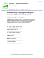Machine learning-supported manufacturing: A review and directions for future research
