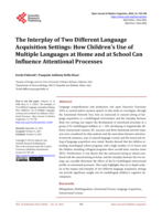 The Interplay of Two Different Language Acquisition Settings: How Children’s Use of Multiple Languages at Home and at School Can Influence Attentional Processes