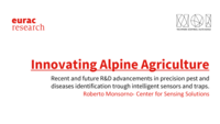 Innovating Alpine Agriculture: Recent and Future R&D Advancements in Precision Pest and Disease Identification through Intelligent Sensors and Traps