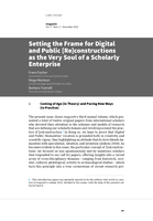 Setting the Frame for Digital and Public [Re]constructions as the Very Soul of a Scholarly Enterprise