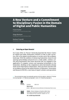 A New Venture and a Commitment to Disciplinary Fusion in the Domain of Digital and Public Humanities