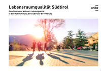 Lebensraumqualität Südtirol: Eine Studie zur Wohnort-Lebensqualität in der Wahrnehmung der Südtiroler Bevölkerung