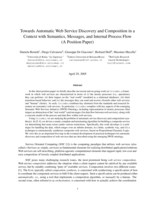 Towards Automatic Web Service Discovery and Composition in a Context with Semantics, Messages, and Internal Process Flow (A Position Paper)