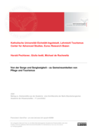 Von der Sorge und Sorglosigkeit - zu Gemeinsamkeiten von Pflege und Tourismus