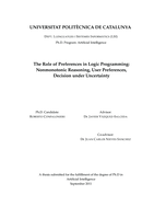 The role of preferences in logic programming: nonmonotonic reasoning, user preferences, decision under uncertainty