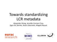 Towards standardizing LCR metadata
