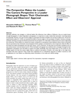 The Perspective Makes the Leader: The Camera Perspective in a Leader Photograph Shapes Their Charismatic Effect and Observers’ Approval