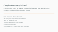 Complexity or complexities? A simulation study on lexical complexity in expert and learner texts through the lens of information theory