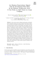 Are Business Expectations Aligned with the Development Plan Made by the Software Architecture Area? A Case Study on Agile Teams in a Large Company