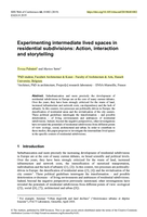 Experimenting intermediate lived spaces in residential subdivisions: Action, interaction and storytelling