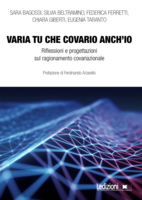Varia tu che covario anch'io: Riflessioni e progettazioni sul ragionamento covariazionale