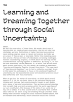 Learning and Dreaming Together through Social Uncertainty