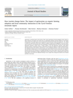 How tourists change farms: The impact of agritourism on organic farming adoption and local community interaction in the Tyrol-Trentino mountain region