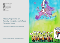 Initiating Programmes for (recently) immigrated and refugee Teachers in Europe: A Guideline for Higher Education Institutions