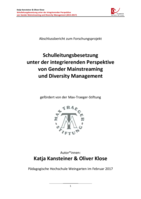 Schulleitungsbesetzung unter der integrierenden Perspektive von Gender Mainstreaming und Diversity Management: Abschlussbericht zum Forschungsprojekt