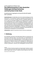 Das Sibilantensystem in den deutschen Siedlungen Kočevje/Gottschee und Sorica/Zarz in der Krain: Kontaktinduzierte, typologische und sprachstrukturelle Aspekte beim Lautwandel.