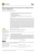 Volume-Preserving Shear Transformation of an Elliptical Slant Cone to a Right Cone