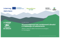 Gli sconvolgimenti dei cambiamenti climatici e il fabbisogno di adattamento:sfide e ostacoli della transizione ecologica in montagna