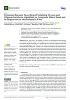 Fermented Brewers' Spent Grain Containing Dextran and Oligosaccharides as Ingredient for Composite Wheat Bread and Its Impact on Gut Metabolome In Vitro