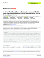 A Novel Plant-Based Food to Enlarge the Access of Healthy Bioactive Compounds Typical of the Mediterranean Diet to Non-Adherent People