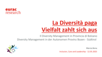 La Diversità paga - Il Diversity&nbsp;Management in Provincia di Bolzano = Vielfalt zahlt sich aus - Diversity Management in der Autonomen Provinz Bozen - Südtirol