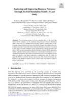 Analysing and&nbsp;Improving Business Processes Through Hybrid Simulation Model: A&nbsp;Case Study
