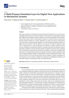 A Multi-Purpose Simulation Layer for Digital Twin Applications in Mechatronic Systems