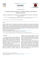 A Complexity-Based Framework to Design Resilient Cyber-Physical Production Systems