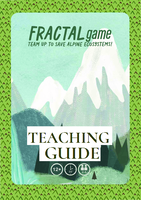 FRACTALgame: team up to save alpine ecosystems! Teaching Guide