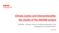 Climate Justice and Intersectionality: ​the results of the ASCEND project (ASCEND - ClimAte JuStiCe and INtersectionality: from ADaptation to Transformation)