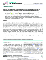 Exercise during artificial gravity preserves cardiorespiratory fitness but not orthostatic tolerance following 60 days of head-down bed rest (BRACE)