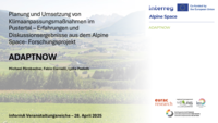 Planung und Umsetzung von Klimaanpassungsmaßnahmen im Pustertal: Erfahrungen und Diskussionsergebnisse aus dem Alpine Space-Forschungsprojekt ADAPTNOW