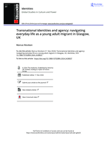 Transnational identities and agency: navigating everyday life as a young adult migrant in Glasgow, UK