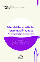 Educabilità, creatività, responsabilità, etica: Per una pedagogia controcorrente