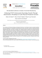 Enhancing IT/OT Cybersecurity Knowledge Transfer Through Demonstrative Workshops in Cyber-Physical Production Systems