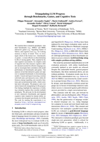 Triangulating LLM Progress through Benchmarks, Games, and Cognitive Tests