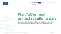 PlanToConnect project results to date: Exchange with the Alpine Biodiversity Board and the Alpine Convention Working Group Spatial Planning