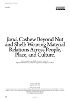 Jurui, Cashew Beyond Nut and Shell: Weaving Material Relations Across People, Place, and Culture