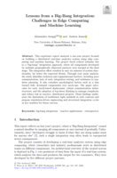 Lessons from a Big-Bang Integration: Challenges in Edge Computing and Machine Learning