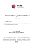 A Distributed System for Distributed and Collective Decision Support = Système réparti d'aide à la prise de décision distribuée et collective