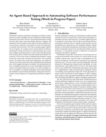 An Agent-Based Approach to Automating Software Performance Testing (Work In Progress Paper)