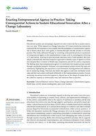 Enacting Entrepreneurial Agency in Practice: Taking Consequential Actions to Sustain Educational Innovation After a Change Laboratory