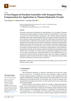 A Two-Degree-of-Freedom Controller with Transport Delay Compensation for Application in Thermo-Hydraulic Circuits