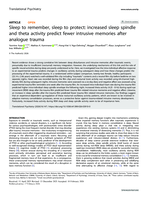 Sleep to remember, sleep to protect: increased sleep spindle and theta activity predict fewer intrusive memories after analogue trauma