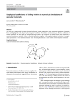 Unphysical coefficients of sliding friction in numerical simulations of granular materials