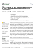 Effects of free play and partly structured playground activity on motor competence in preschool: A Pragmatic Comparison Trial